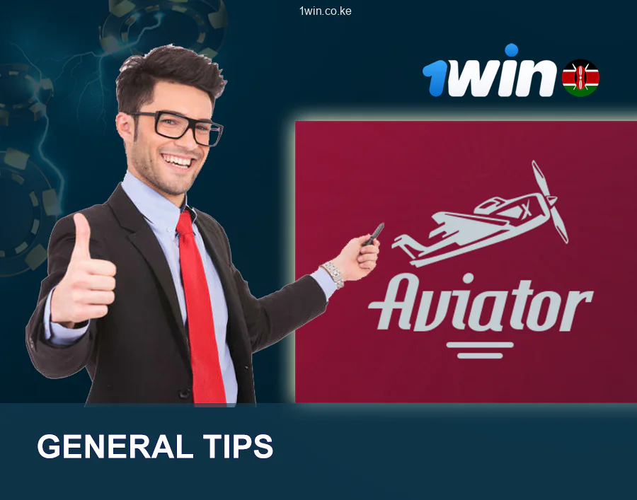 1win Aviator General Tips
