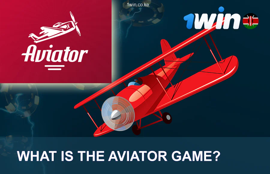 The Aviator Game In Kenya